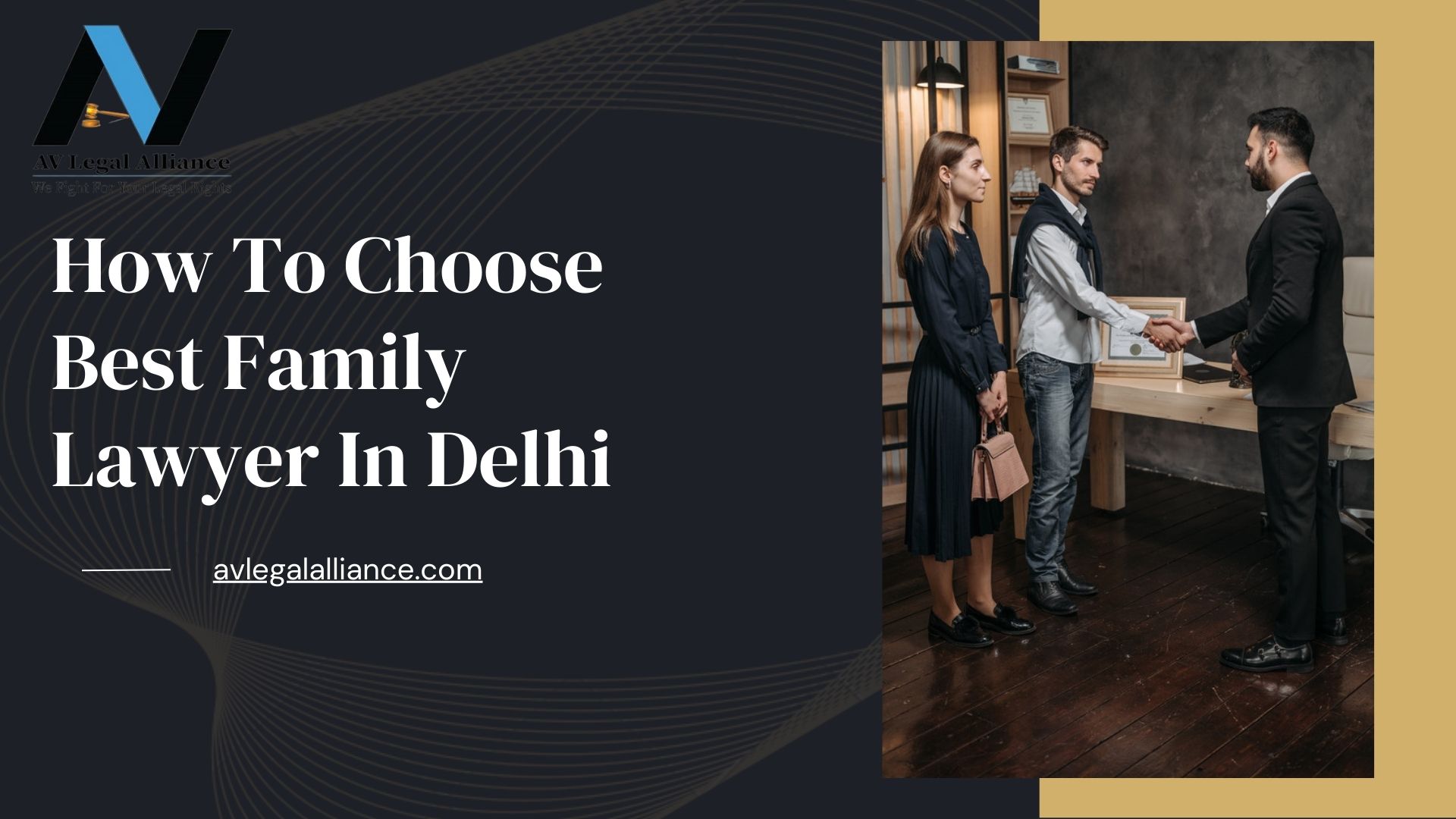           Best Supreme Court Lawyers in Delhi For Family Dispute 